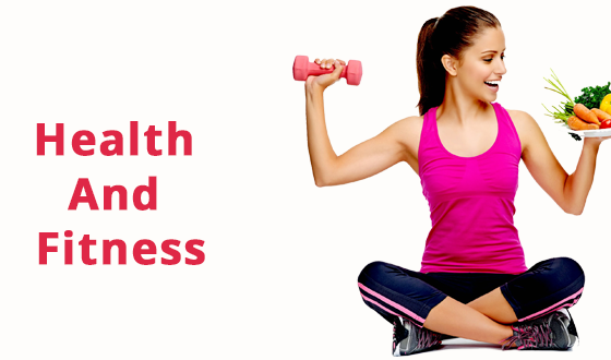 Health and Fitness Tips